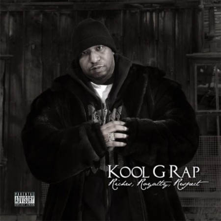 Kool G Rap - Riches, Royalty & Respect