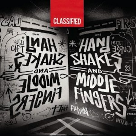 Classified - Handshakes and Middle Fingers