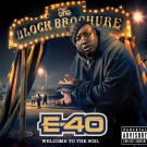 E-40 - The Block Brochure Welcome to the Soil