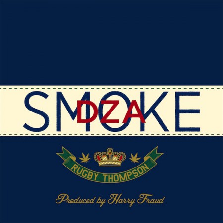 Smoke DZA - Rugby Thompson